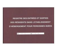 Registre 'Entrées et sorties des résidents dans l'EHPA'