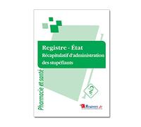 Registre État Récapitulatif d'Administration des Stupéfiants - M042
