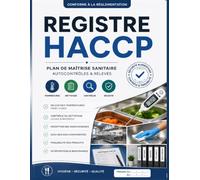Registre HACCP: Cahier de suivi d'hygiène et de sécurité alimentaire | Contrôle des températures, réception, nettoyage, traçabilité | Restaurant, snack, food truck, boulangerie, traiteur - 120 pages