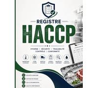 Registre HACCP: Contrôle des Températures • Traçabilité • Réception des Marchandises • Nettoyage & Désinfection • Hygiène Alimentaire • Registre ... Traiteurs, Snacks et Métiers de Bouche