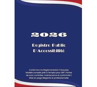 Registre Public d’Accessibilité 2026: Modèle complet prêt à l’emploi pour ERP | Fiches de suivi, contrôles, maintenance et conformité