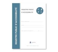 Registre Public d'Accessibilité - Conforme à la legislation - Obligatoire pour les ERP - Format A4 - 64 pages - LEGIMEDIA ÉDITIONS