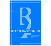 Registre public d'accessibilité - Edition Luxe