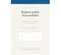 Registre public d'accessibilité: ERP toutes catégories, conforme au décret n° 2017-431 et à l'arrêté du 19 avril 2017. Attestations annuelles de ... à jour. Grand format A4, édition 2026-2027