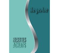 Registre Recettes Achats: livre de compte auto entrepreneur | cahier de comptabilité | Conforme aux obligations comptables | Recette comptable du ... | associations et professions libérales I A4
