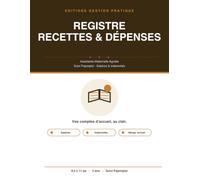Registre Recettes-Dépenses Assistante Maternelle: Suivi Pajemploi des salaires nets et indemnités (entretien, repas, kilomètres), dépenses d'accueil ... et annuels sur 2 ans - Grand format 8,5 x 11