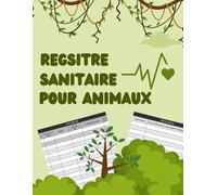 Registre sanitaire animaux: Carnet de soins vétérinaires | Suivi santé des animaux | Riche et complet