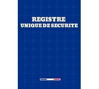 Registre unique de sécurité : Carnet de suivi des contrôles, vérifications, travaux et consignes de sécurité pour les établissements recevant du public (ERP) et les entreprises.