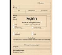 Registre Unique du Personnel: 110 Fiches Numérotés à Remplir, Conforme au Code du Travail,A4