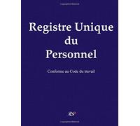 Registre unique du personnel: 2018 - conforme à la loi