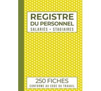 Registre unique du personnel - MAXI Édition: 250 fiches individuelles conformes • Clair, structuré et prêt à l’emploi • Obligatoire employeurs - Salariés, stagiaires, apprentis, intérimaires