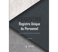 Registre Unique du Personnel: v5-3 Format large | Salariés et Stagiaires Conforme aux articles L1221-13 à L1221-51-1 du Code du Travail | 21,59cm x 27,94cm | effet pierre