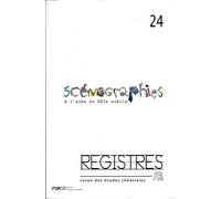 Registres 24. Scénographies à l'aube du XXIe siècle - Romain Fohr - Presses De La Sorbonne Nouvelle - broché - Revue