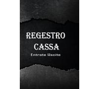 Registro cassa entrate uscite: Libro Mastro Contabile Semplice A 7 Colonne Per Contabilità E Tenuta Dei Registri Per uomini e donne |facile da compilare per tenere le vostre finanze 120 pagine