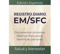Registro de EM/SFC y Fatiga Crónica: Seguimiento de MPE (PEM), Neblina Mental y Ritmo. Diario de Actividades, Crisis y Pacing (CFS Journal)