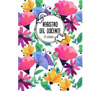 Registro del Docente: Primo e secondo quadrimestre | Monitora i progressi studenti con efficacia e semplifica la valutazione | Quaderno docenti scuola primaria secondaria | Grande Formato A4.