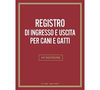 Registro di Ingresso e Uscita per Cani e Gatti: Monitoraggio cronologico dei movimenti di animali domestici | 840 Records
