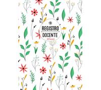 Registro Docente 6 Classi: Quaderno Docenti Scuola Primaria e Secondaria per primo e secondo quadrimestre | Traccia i progressi degli studenti e semplifica la valutazione | Grande Formato A4.
