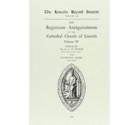 Registrum Antiquissimum Of The Cathedral Church Of Lincoln [4]
