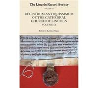 Registrum Antiquissimum of the Cathedral Church of Lincoln volume 9 Registrum Antiquissimum of the Cathedral Church of Lincoln volume 9 (Auteur)
