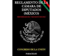 REGLAMENTO DE LA CÁMARA DE DIPUTADOS