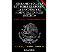 Reglamento de la Ley sobre el Escudo, la Bandera y el Himno Nacionales (México)