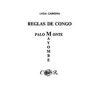 Reglas De Congo: Mayombe Palo Monte