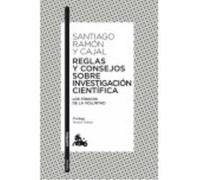 Reglas Y Consejos Sobre Investigación Científica - Ramón y Cajal, Santiago Ramón Y Cajal, Santiago (Auteur)