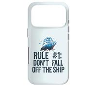 RÈGLE #1 : NE Fall Pas Don't Fall Off The Ship Funny Cruise Vacation Meme Coque pour iPhone 17 Pro