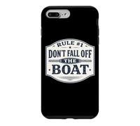 Règle #1 Ne tombez Pas du Bateau Croisière Amusante à la Voile et à la pêche Coque pour iPhone 7 Plus/8 Plus
