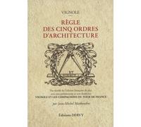 Règle des cinq ordres d'architecture - Vignole - Dervy-Livres - broché - Essai