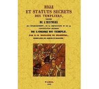 Règle et Statuts Secrets des Templiers