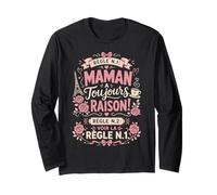 Règle n.1 Maman a Toujours Raison Fête des Mères Manche Longue