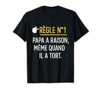 Règle N°1 Papa Famille Humour Cadeau Fête des Pères T-Shirt