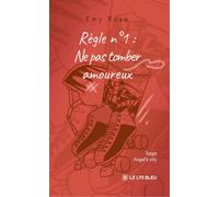 Règle no 1 : Ne pas tomber amoureux: Saga Angel's city