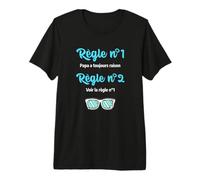 règle numéro 1 Papa a Toujours Raison règles Humour Cadeau T-Shirt Haut de Gamme