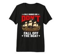 Règle numéro Un : ne tombez Pas du Bateau, Pirate T-Shirt Haut de Gamme