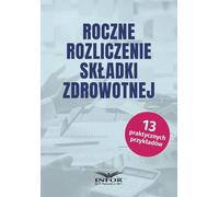 Règlement annuel des cotisations de soins de santé - Michał Daszczyński, Małgorzata Kozłowska (Literatur, Recht auf Polnisch)