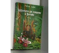 Règlement de comptes à Bornéo