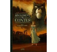 Règlement de contes, tome 2 : Le Coeur de la forêt