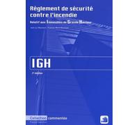 Règlement de sécurité contre l'incendie relatif aux immeubles de grande hauteur IGH