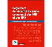 Règlement de sécurité incendie commenté des IGH et des IMH Socotec (Auteur)