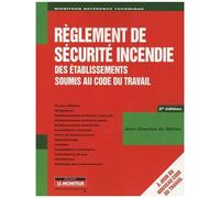 Règlement De Sécurité Incendie Des Établissements Soumis Au Code Du Travail