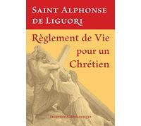 Règlement de vie pour un chrétien