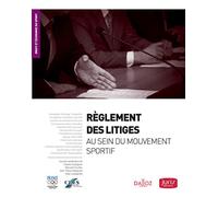 Règlement des litiges dans le mouvement sportif