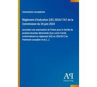 Règlement d'exécution (UE) 2024/1767 de la Commission du 26 juin 2024: accordant une autorisation de l'Union pour la famille de produits biocides ... no 528/2012 du Parlement européen et du [...]