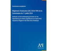 Règlement d'exécution (UE) 2024/1896 de la Commission du 11 juillet 2024: instituant un droit antidumping provisoire sur les importations de certains ... d'Égypte et des États-Unis d'Amérique