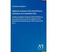 Règlement d'exécution (UE) 2024/2493 de la Commission du 23 septembre 2024: modifiant le règlement d'exécution (UE) 2018/2066 en ce qui concerne la ... de gaz à effet de serre au titre de [...]