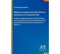 Règlement d'exécution (UE) 2024/2493 de la Commission du 23 septembre 2024: modifiant le règlement d'exécution (UE) 2018/2066 en ce qui concerne la ... de gaz à effet de serre au titre de [...]