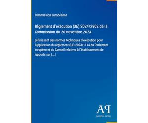 Règlement d'exécution (UE) 2024/2902 de la Commission du 20 novembre 2024: définissant des normes techniques d'exécution pour l'application du ... à l'établissement de rapports sur [...]